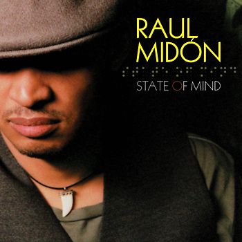 Raul Midon - State of Mind