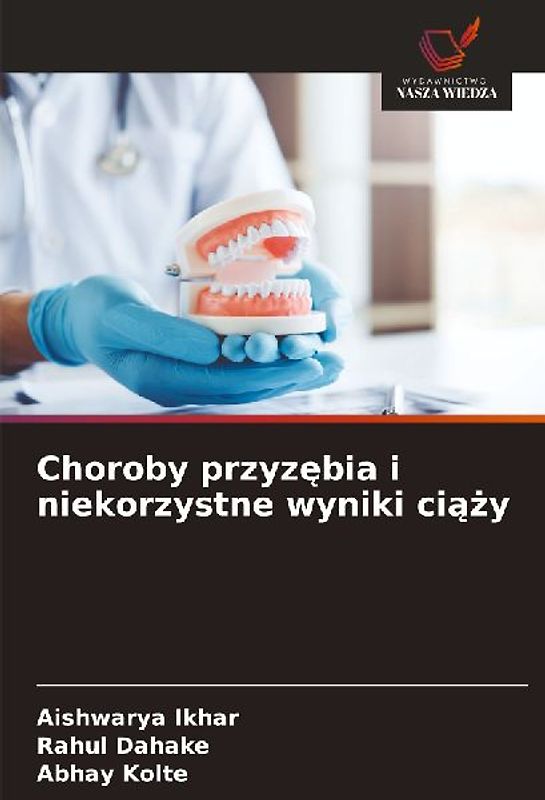 Choroby przyz¿bia i niekorzystne wyniki ci¿¿y
