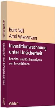 Investitionsrechnung unter Unsicherheit