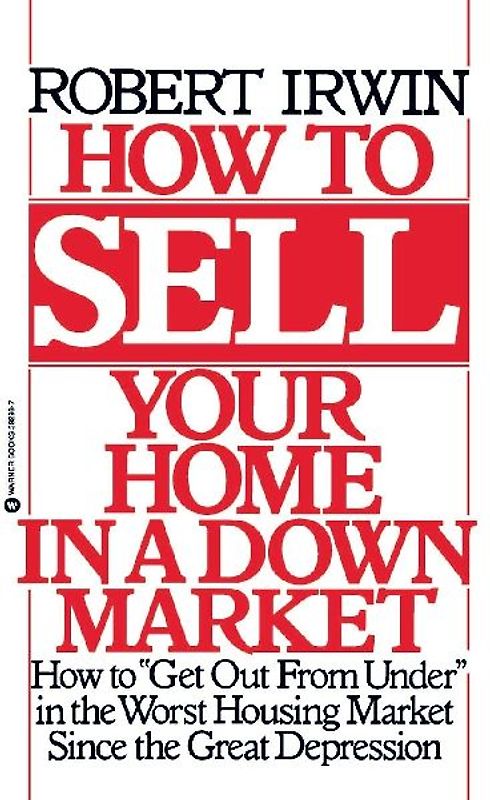 How to Sell Your Home in a Down Market