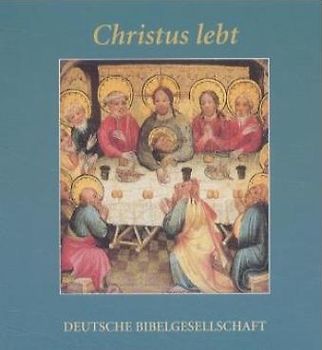Christus lebt
