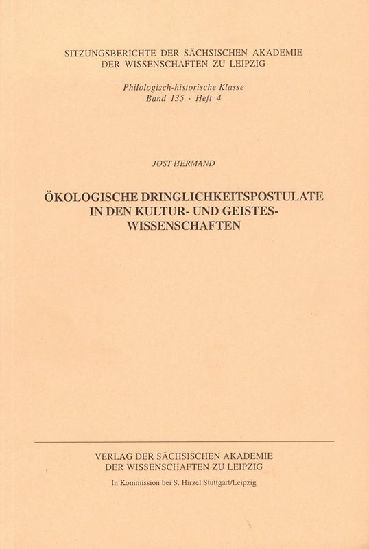 Ökologische Dringlichkeitspostulate in den Kultur- und Geisteswissenschaften