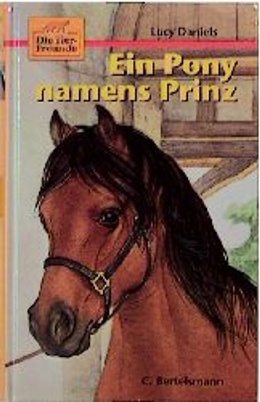Die Tierfreunde / Ein Pony namens Fritz