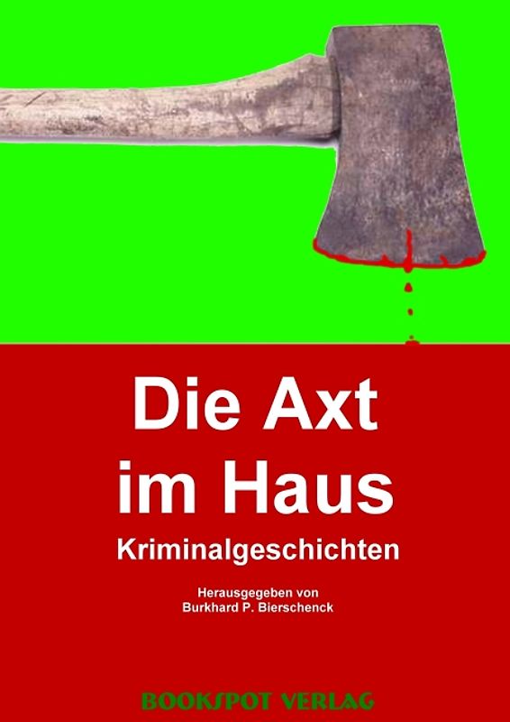 Die Axt im Haus