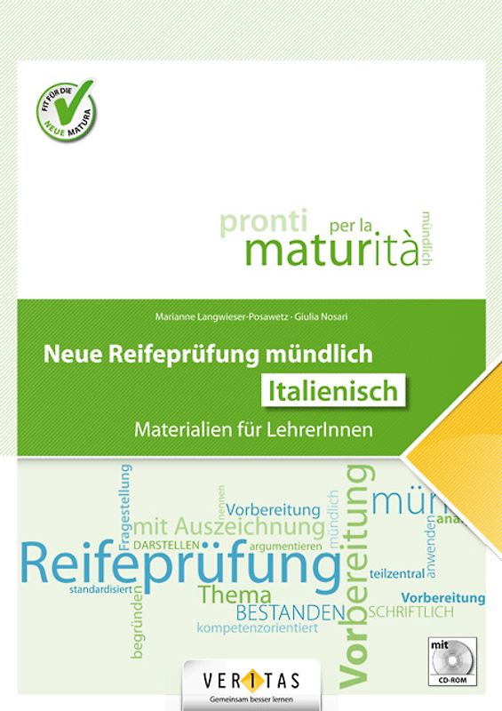 Neue Reifeprüfung mündlich. Italienisch. Pronti per la maturità: esame orale