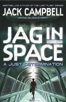 JAG in Space - A Just Determination (Book 1) - Campbell, Jack