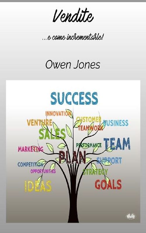 Vendite - ...e Come Incrementarle!