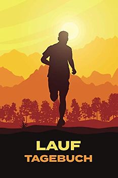 Lauf Tagebuch: Trainingstagebuch für Läufer - A5 Lauftagebuch | Lauf Logbuch 106 vorgedruckte Vorlagen für einen kompletten Trainingsplan | Running ... Trainingstagebuch ihre Ziele erreichen.