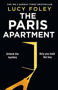 The Paris Apartment: From the No.1 Sunday Times and multi-million copy bestseller comes a gripping new murder mystery thriller for 2022