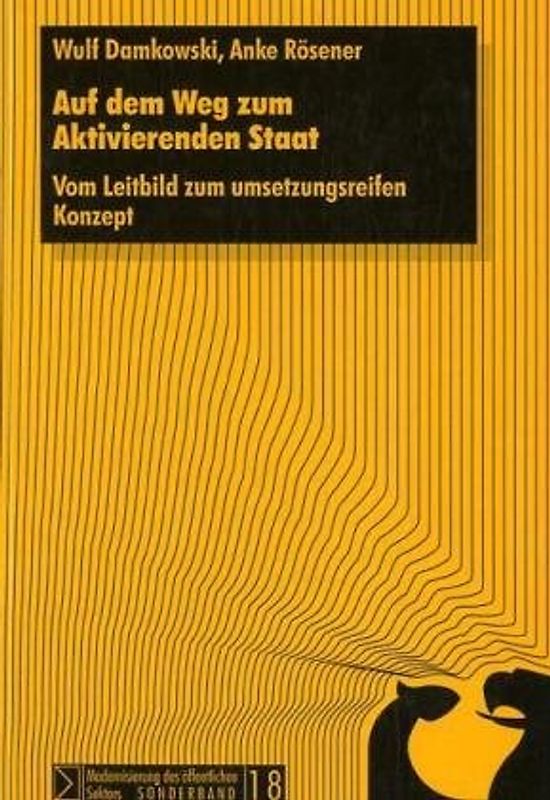 Auf dem Weg zum Aktivierenden Staat