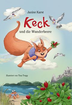 Keck und die Wunderbeere