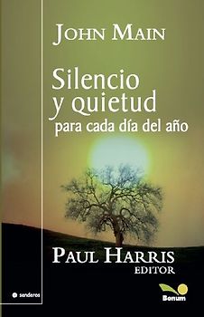 Silencio y quietud para cada día del año