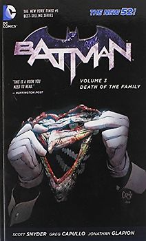 The New 52: Batman: Vol. 3 - Death of the Family - Scott Snyder [Softcover]