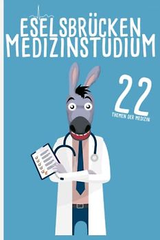 Eselsbrücken für's Medizin-Studium: 22 Themen