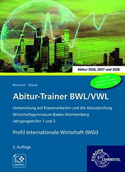 Abitur-Trainer BWL/VWL - Profil Internationale Wirtschaft (WGI)