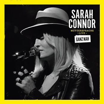 Connor,Sarah - Muttersprache Live-Ganz Nah [2 CDs]