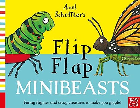 Axel Scheffler's Flip Flap Minibeasts (Axel Scheffler's Flip Flap Series)