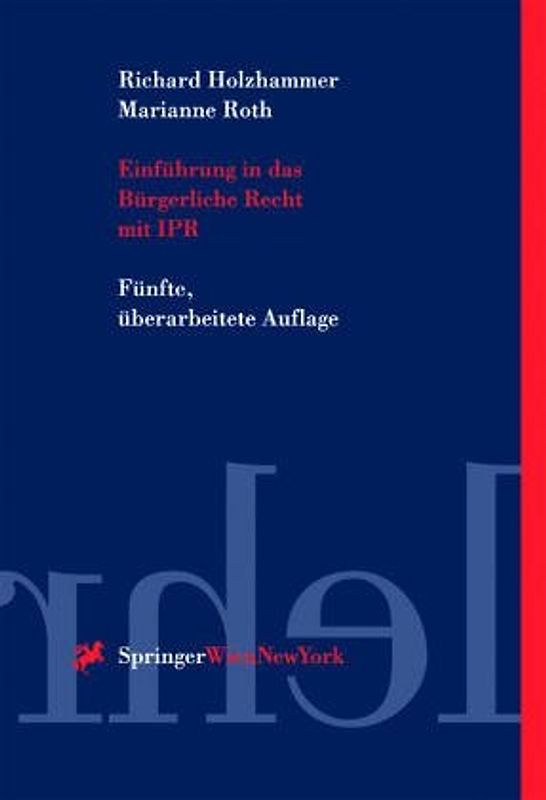 Einführung in die Rechtswissenschaft / Grundbegriffe, Bürgerliches Recht und Methodenlehre