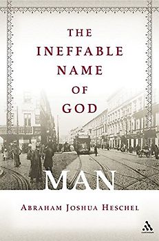The Ineffable Name of God: Man