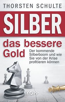 Silber – das bessere Gold