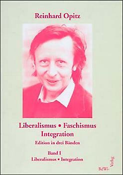 Liberalismus - Faschismus - Integration