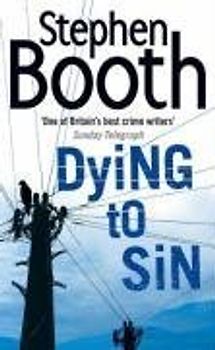 Dying to Sin - Stephen Booth