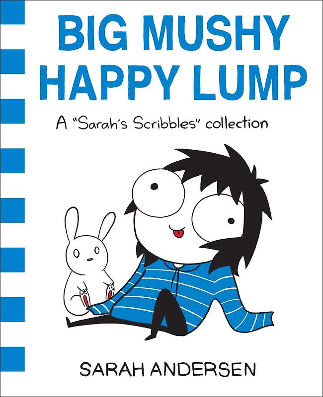 Big Mushy Happy Lump - Sarah Andersen [Paperback]