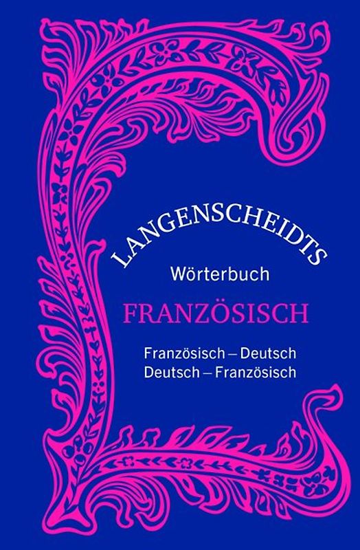 Langenscheidts Wörterbuch Französisch - Sonderausgabe