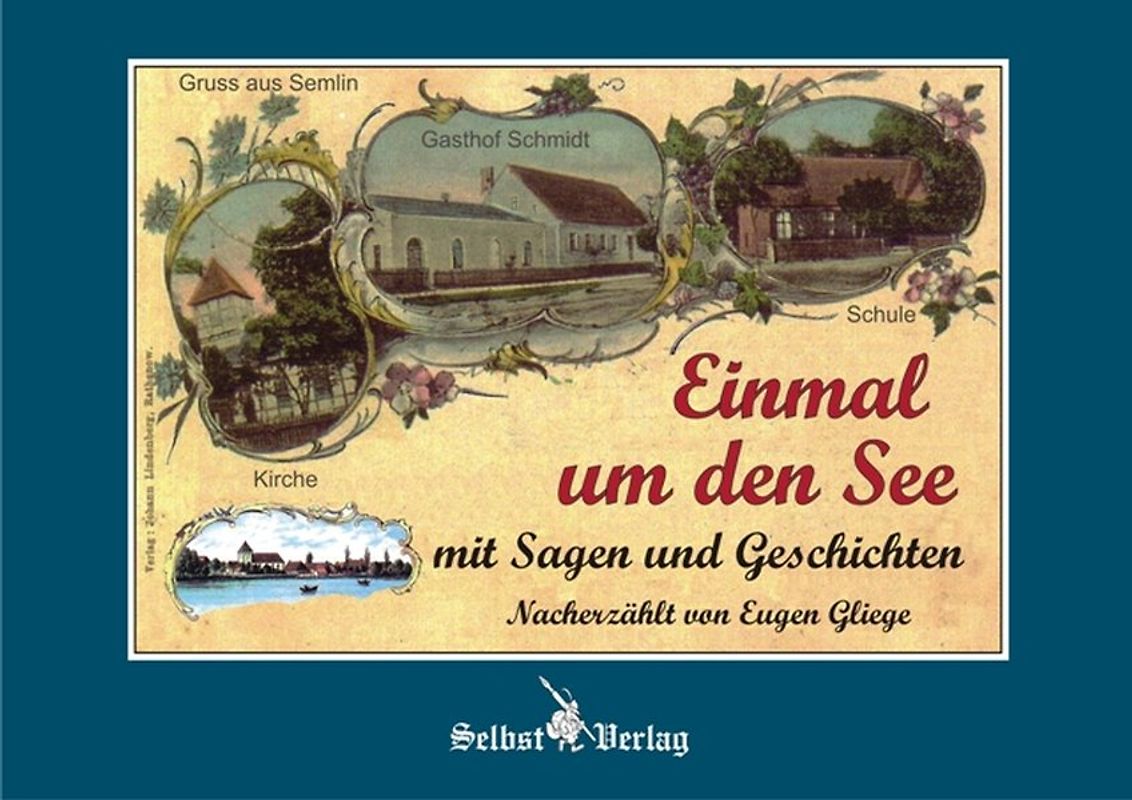 Einmal um den See mit Sagen und Geschichten