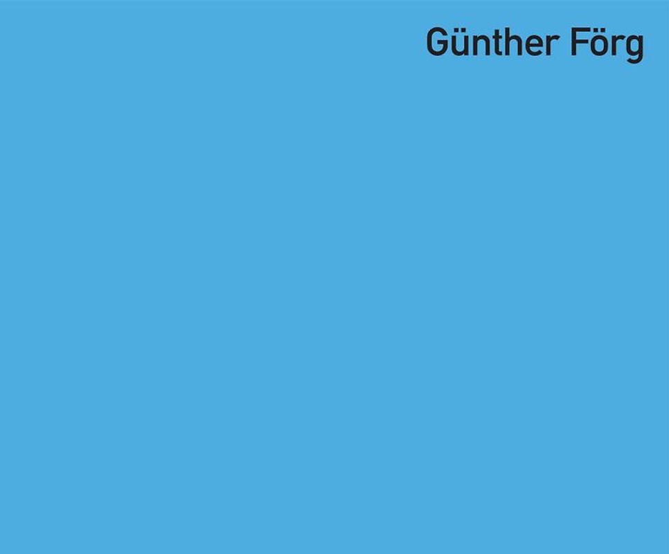 Günther Förg 1987–2011