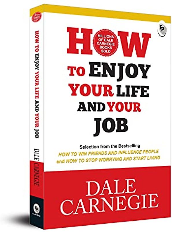 How to Enjoy Your Life and Your Job