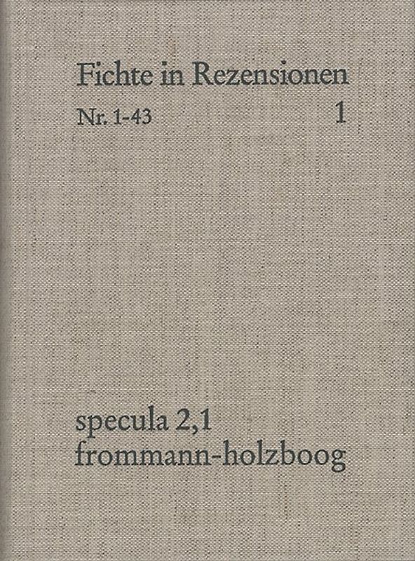 J. G. Fichte in zeitgenössischen Rezensionen