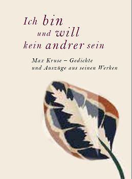 Ich bin und will kein andrer sein