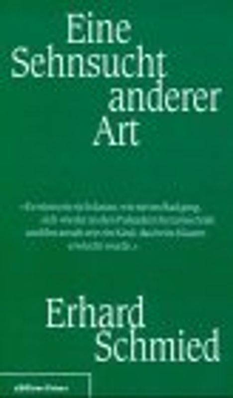 Eine Sehnsucht anderer Art