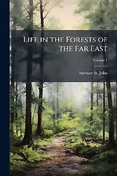 Life in the Forests of the Far East