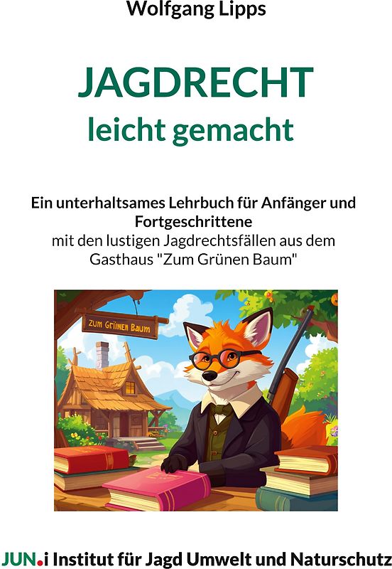 Jagdrecht leicht gemacht