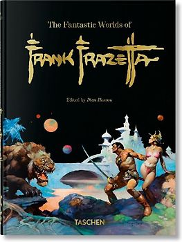 The Fantastic Worlds of Frank Frazetta. 45th Ed.