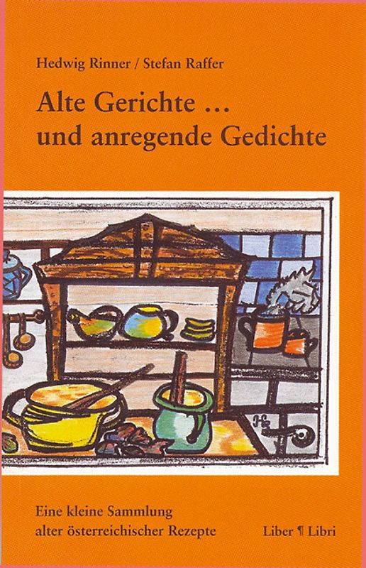 Alte Gerichte... und anregende Gedichte