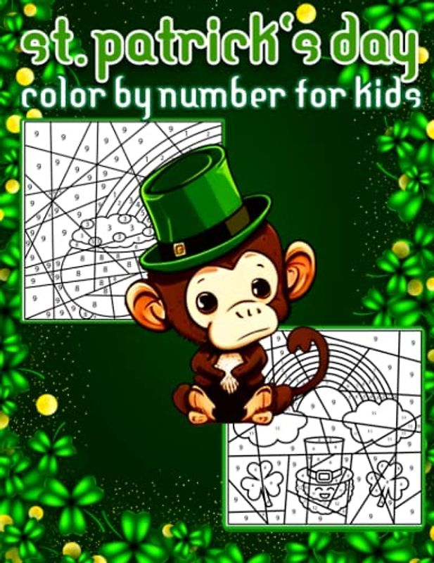 St. Patrick's Day Color By Number: Happy Fun Saint Patrick's Day Activities for kids 35 Super Cute Big and Easy Designs with Leprechauns, Shamrocks, ... St Patricks Day Gifts for Boys and Girls