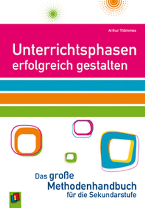 Unterrichtsphasen erfolgreich gestalten