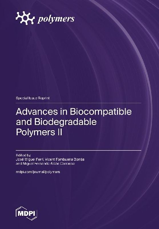 Advances in Biocompatible and Biodegradable Polymers II