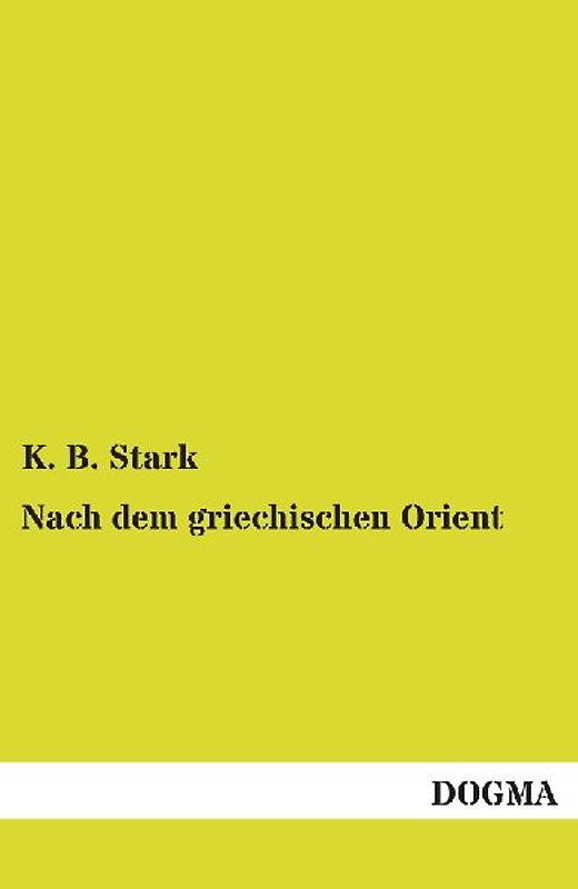 Nach dem griechischen Orient