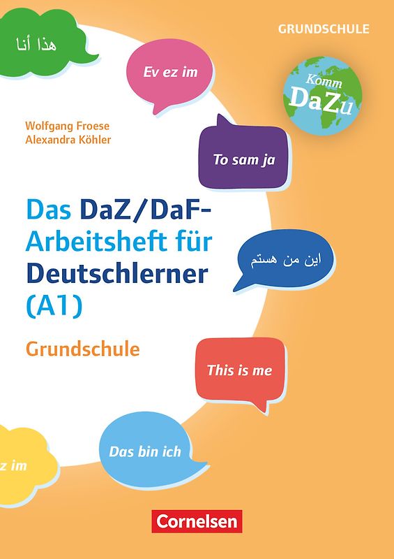 "Das bin ich" - das DaZ/DaF-Arbeitsheft für Deutschlerner (A1) Grundschule - Mit Aufgaben zum Gestalten, Schreiben und Sprechen