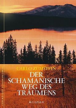 Der schamanische Weg des Träumens