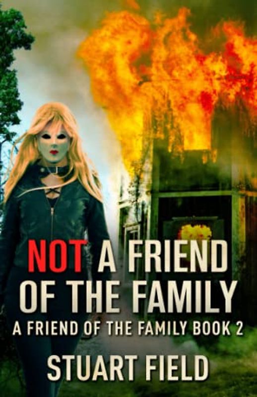 Not A Friend Of The Family