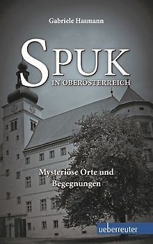 Spuk in Oberösterreich