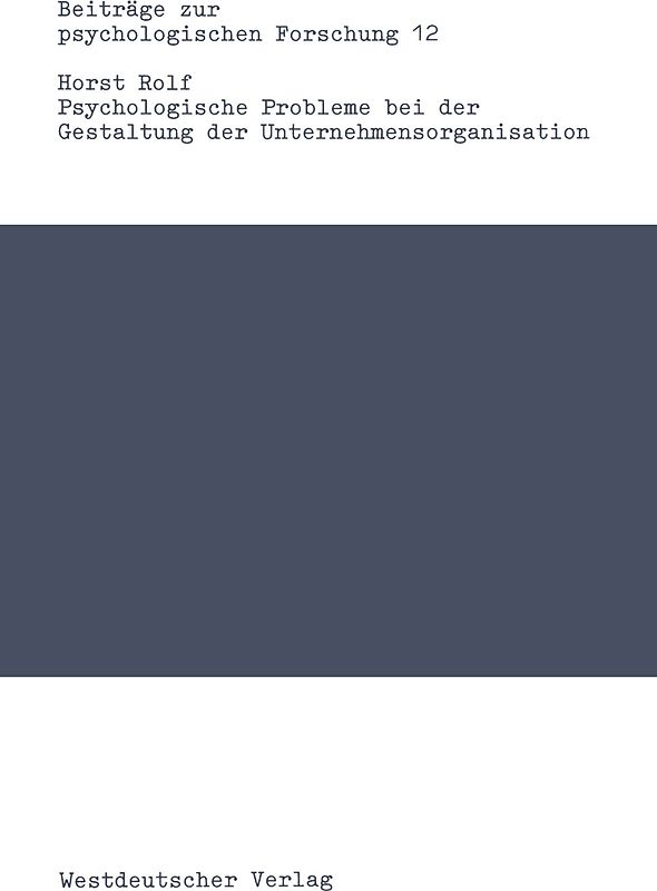 Psychologische Probleme bei der Gestaltung der Unternehmensorganisation
