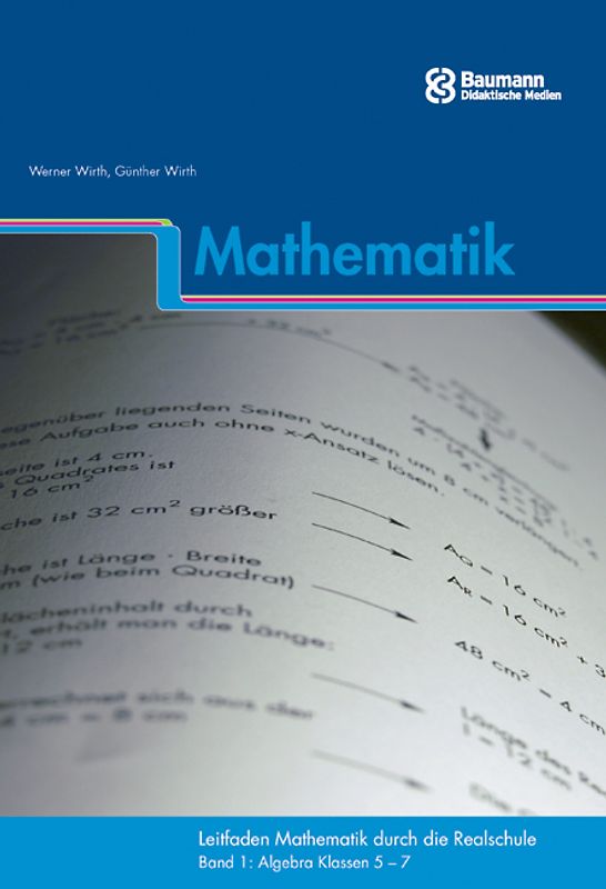 Leitfaden Mathematik durch die Realschule / Leitfaden Mathematik durch die Realschule
