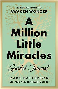 A Million Little Miracles Guided Journal