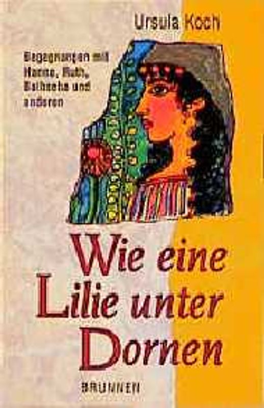 Wie eine Lilie unter Dornen